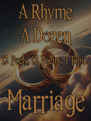 cover image of A Rhyme a Dozen: Marriage